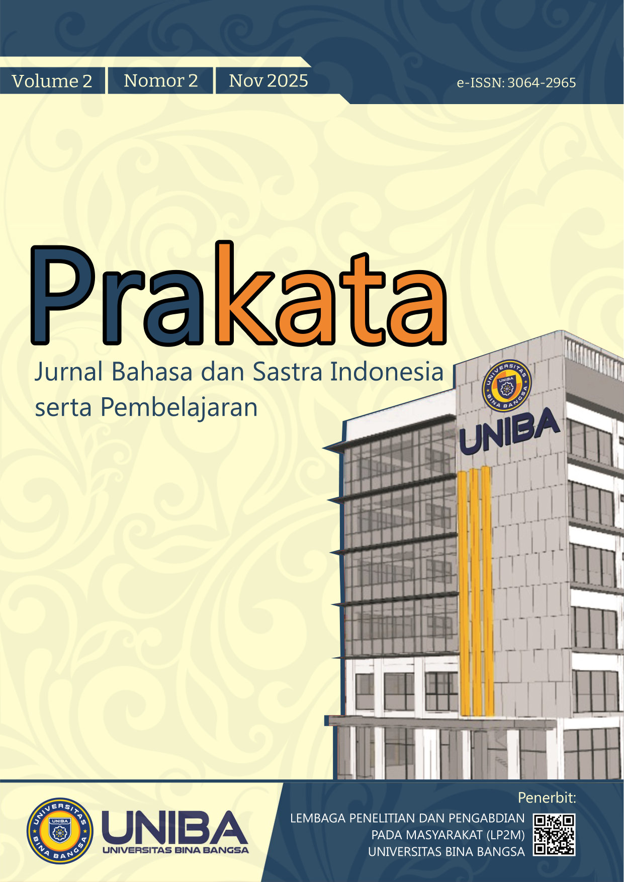 					View Vol. 2 No. 2 (2025): Prakata: Jurnal Bahasa dan Sastra Indonesia Serta Pembelajaran
				